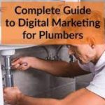 How to Advertise Plumbing Services With Digital Marketing Campaigns