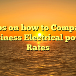 Tips on how to Compare Business Electrical power Rates